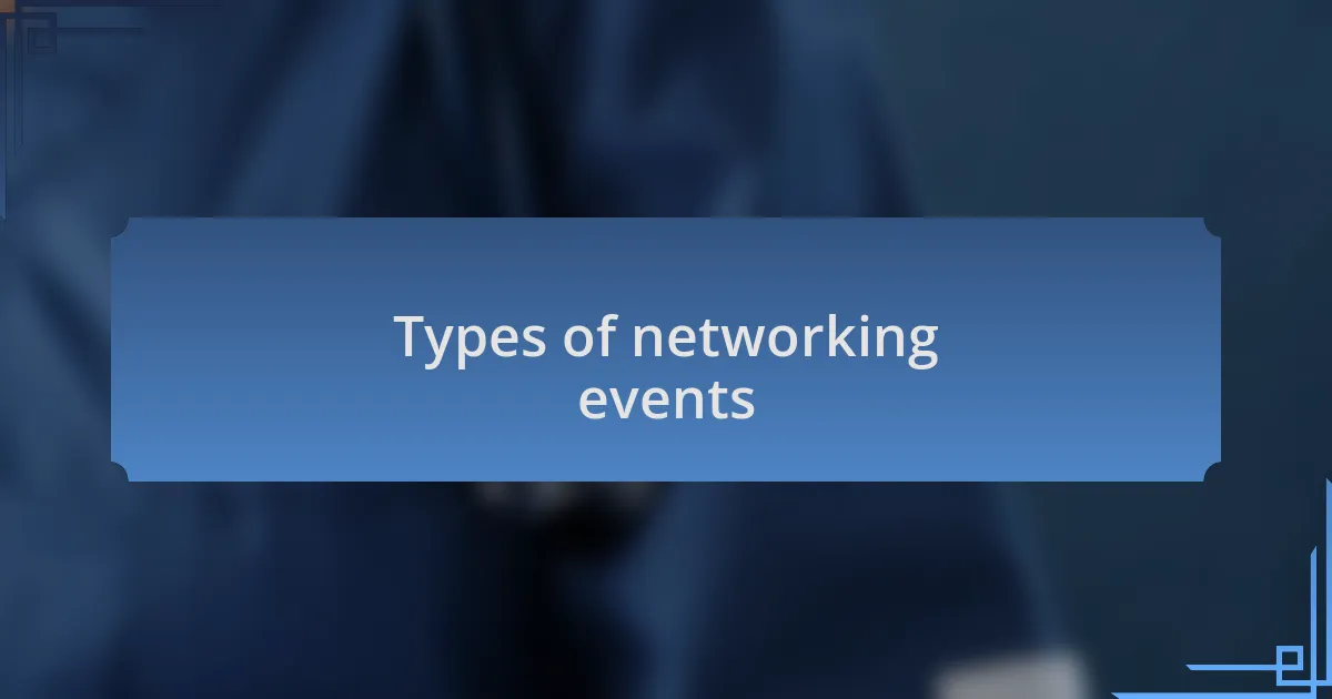 Types of networking events